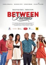 Watch Between Friends: Ithala 123movies