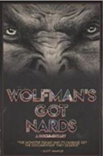 Watch Wolfman\'s Got Nards 123movies