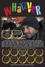 Watch Whatever Turns You On 123movies