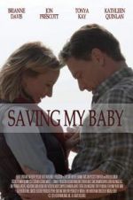 Watch Saving My Baby 123movies
