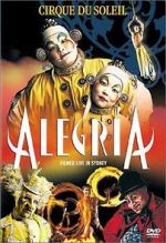 Watch Alegria: Cirque du Soleil 123movies