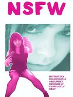 Watch NSFW: Not Safe for Work 123movies