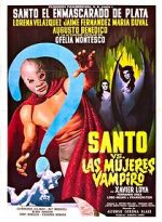 Watch Santo vs. the Vampire Women 123movies