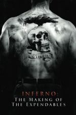 Watch Inferno: The Making of \'The Expendables\' 123movies