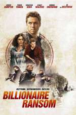 Watch Billionaire Ransom 123movies
