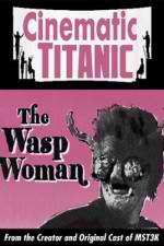 Watch Cinematic Titanic The Wasp Woman 123movies