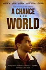 Watch A Chance in the World 123movies