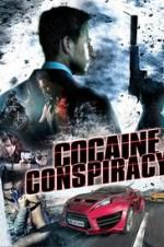 Watch Cocaine Conspiracy 123movies