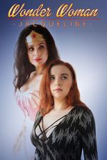 Watch Wonder Woman: Jacqueline (Short 2017) 123movies