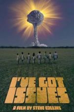 Watch I\'ve Got Issues 123movies
