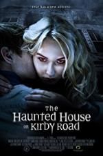Watch The Haunted House on Kirby Road 123movies