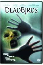 Watch Dead Birds 123movies