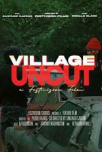 Watch Village Uncut 123movies