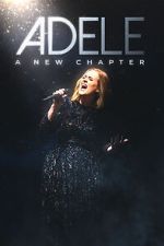 Watch Adele: A New Chapter 123movies