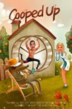 Watch Cooped Up 123movies