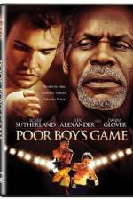 Watch Poor Boy's Game 123movies