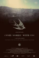 Watch Come Worry with Us! 123movies