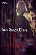 Watch Dark Shade Creek 3: Trail to Hell 123movies