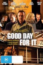 Watch Good Day for It 123movies