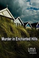 Watch Murder in Enchanted Hills 123movies