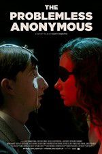 Watch The Problemless Anonymous 123movies