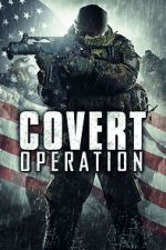 Watch Covert Operation 123movies