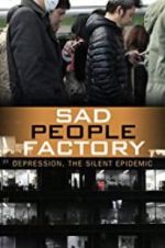 Watch Sad People Factory 123movies