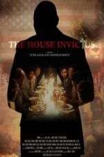 Watch The House Invictus 123movies