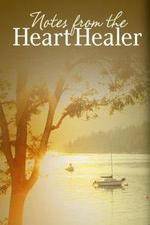 Watch Notes from the Heart Healer 123movies