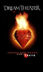 Watch Dream Theater: Images and Words - Live in Tokyo 123movies
