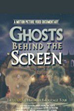 Watch Ghosts Behind the Screen 123movies