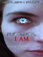 Watch R.E.G.I.N.A. I Am 123movies