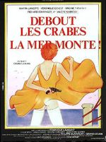 Watch Debout les crabes, la mer monte! 123movies