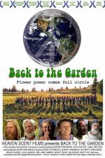 Watch Back to the Garden Flower Power Comes Full Circle 123movies