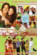 Watch My Kuya's Wedding 123movies