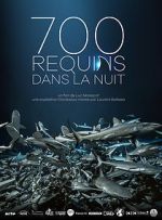 Watch 700 requins dans la nuit 123movies