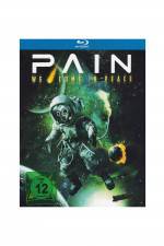 Watch Pain - We Come in Peace 123movies