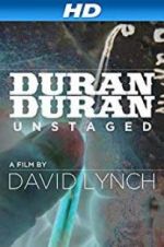 Watch Duran Duran: Unstaged 123movies