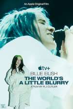 Watch Billie Eilish: The World's a Little Blurry 123movies