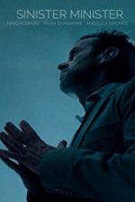 Watch Sinister Minister 123movies