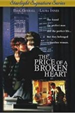 Watch The Price of a Broken Heart 123movies