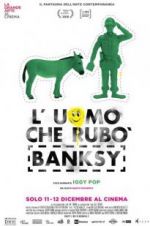 Watch The Man Who Stole Banksy 123movies