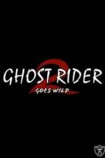 Watch Ghostrider 2: Goes Wild 123movies