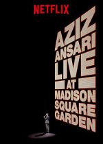 Watch Aziz Ansari Live in Madison Square Garden (TV Special 2015) 123movies