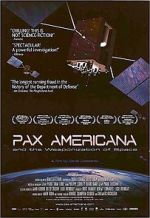 Watch Pax Americana and the Weaponization of Space 123movies