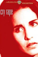 Watch Cry Rape 123movies
