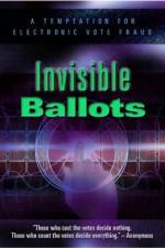 Watch Invisible Ballots 123movies
