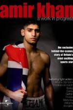 Watch Amir Khan A Work In Progress 123movies