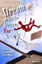 Watch Dream a Little Dream for Me 123movies