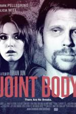 Watch Joint Body 123movies